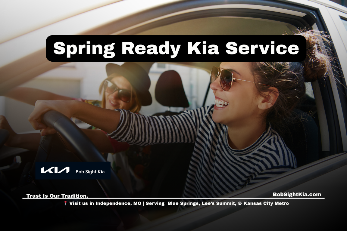 Kia service in Independence Missouri at Bob Sight Kia preparing Kansas City Metro drivers for spring driving maintenance and inspections