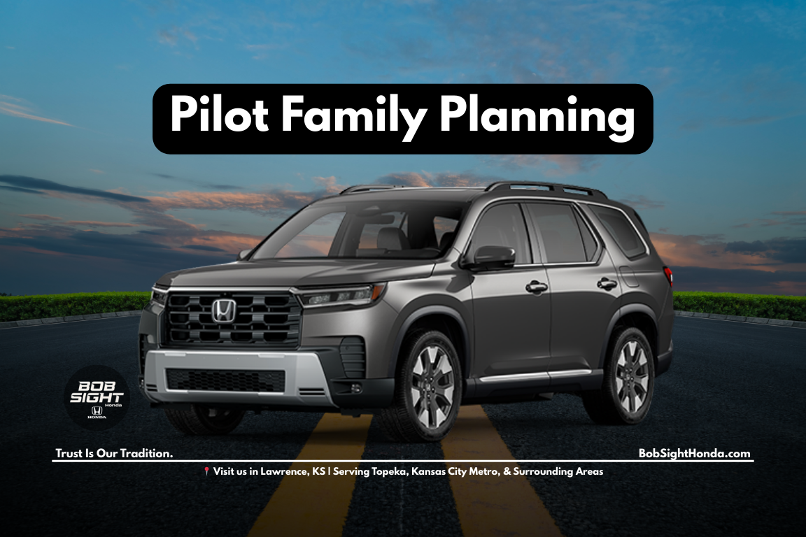 Honda Pilot SUV for Kansas families at Bob Sight Honda in Lawrence Kansas serving Douglas County and Kansas City Metro drivers