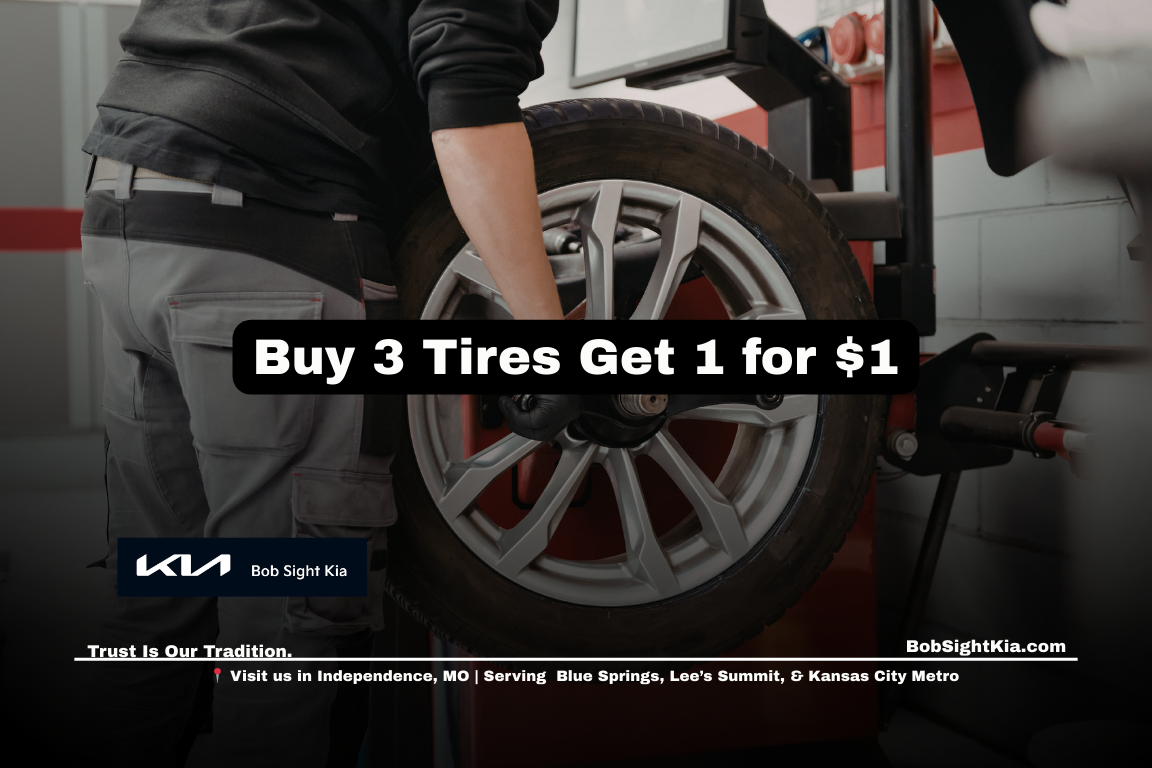 Kia buy 3 tires get 1 for $1 tire special in Independence MO at Bob Sight Kia serving Kansas City Metro drivers