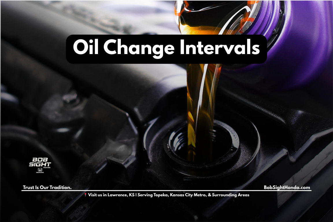 Honda oil change service in Lawrence Kansas at Bob Sight Honda explaining oil change intervals for Kansas City Metro drivers