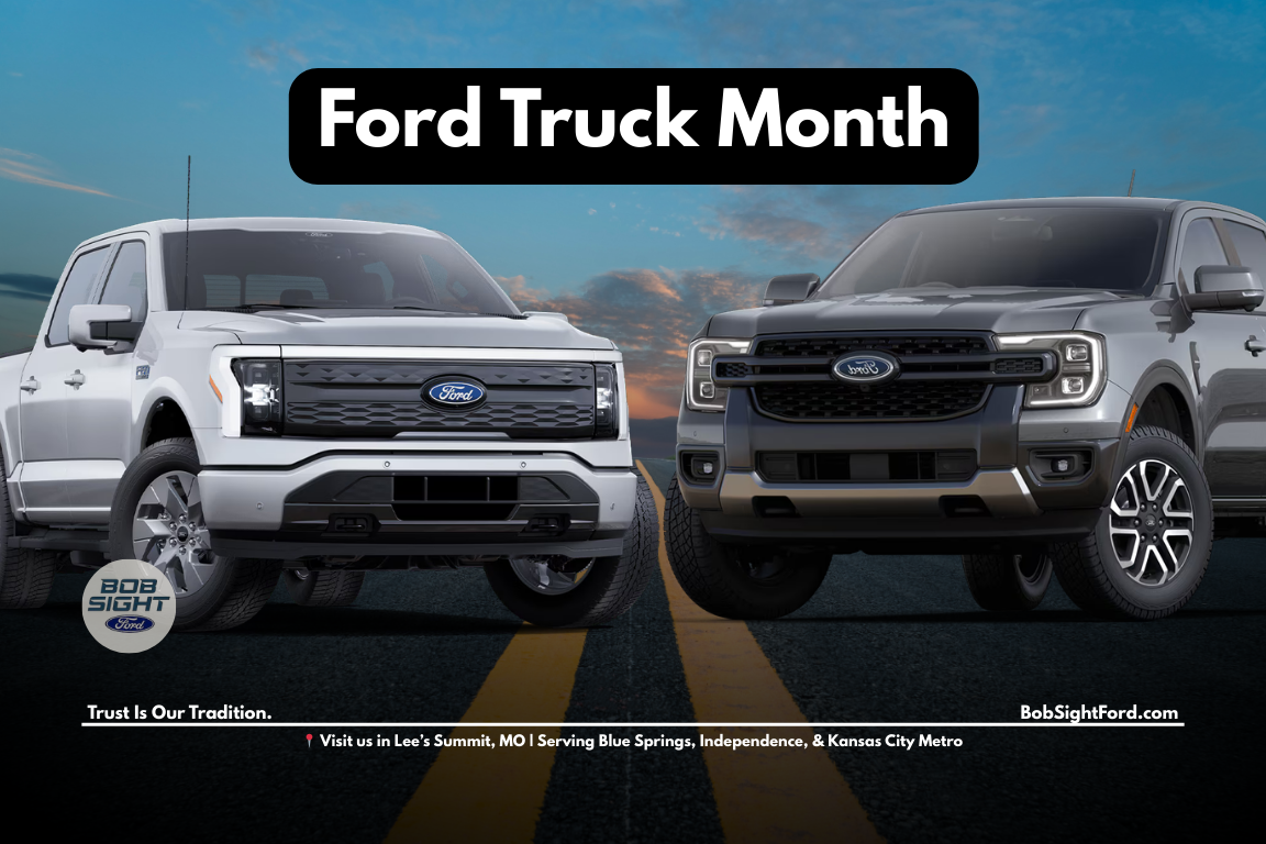 Ford Truck Month sales event featuring a Ford F-150 at Bob Sight Ford in Lee’s Summit serving Kansas City Metro drivers