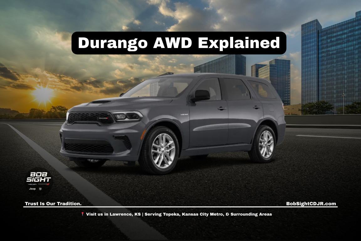 Dodge Durango AWD SUV in Lawrence Kansas at Bob Sight CDJR explaining all wheel drive capability for drivers across Douglas County and the Kansas City Metro