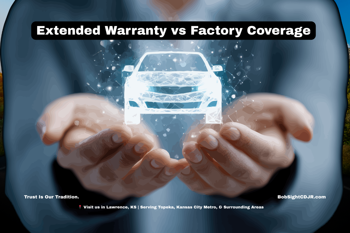 Brightline extended warranty vs factory coverage explained for drivers in Lawrence Kansas at Bob Sight CDJR serving Douglas County and Northeast Kansas