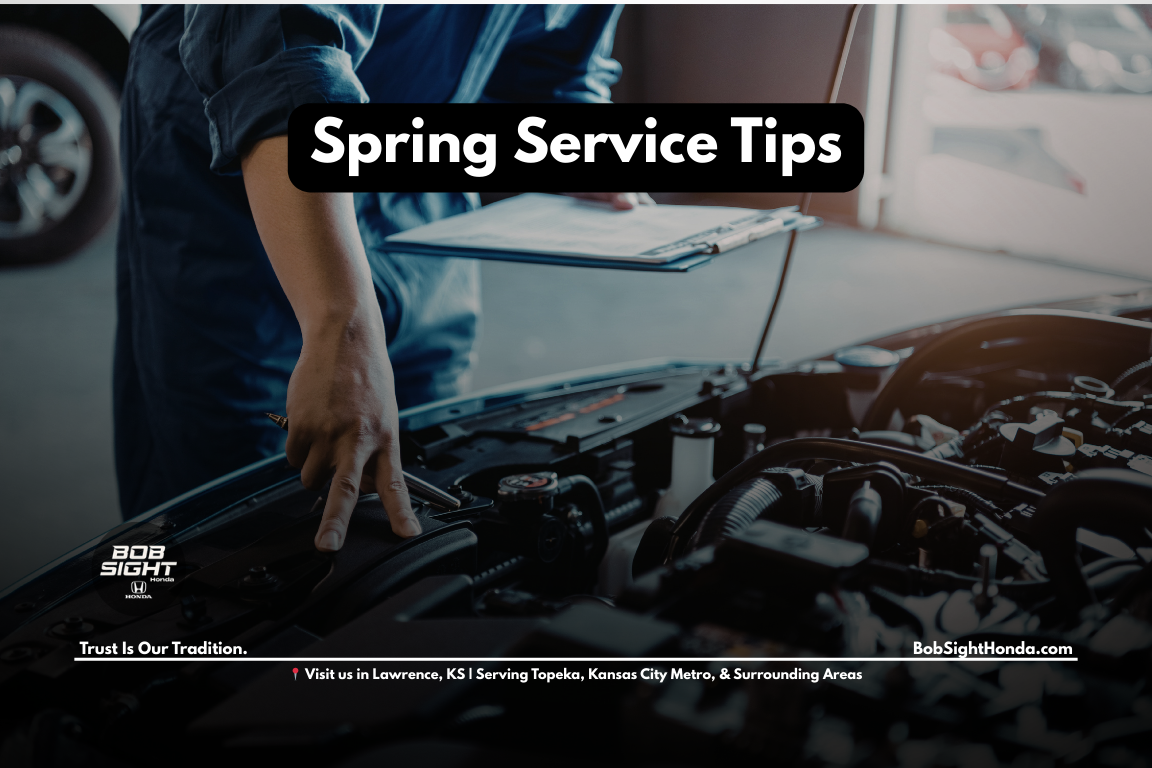 Honda spring maintenance service in Lawrence KS at Bob Sight Honda preparing vehicles for Kansas City Metro travel