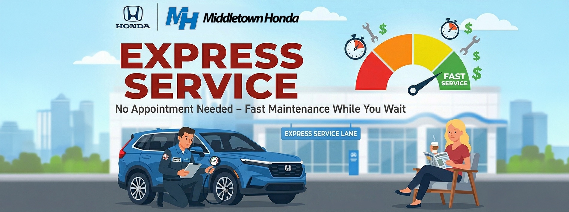 middletown honda express service banner showing no appointment needed fast maintenance with technician servicing suv and customer waiting comfortably near express service lane