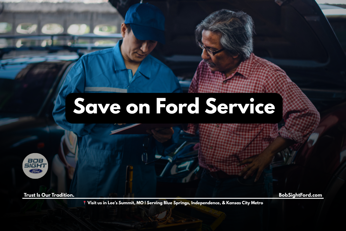 Ford service specials in Lee’s Summit Missouri at Bob Sight Ford helping Kansas City Metro drivers save on maintenance and routine service