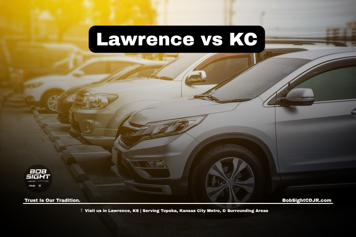 used cars in Lawrence Kansas vs Kansas City Missouri comparison at Bob Sight CDJR showing local inventory and dealership selection differences for Kansas City Metro drivers