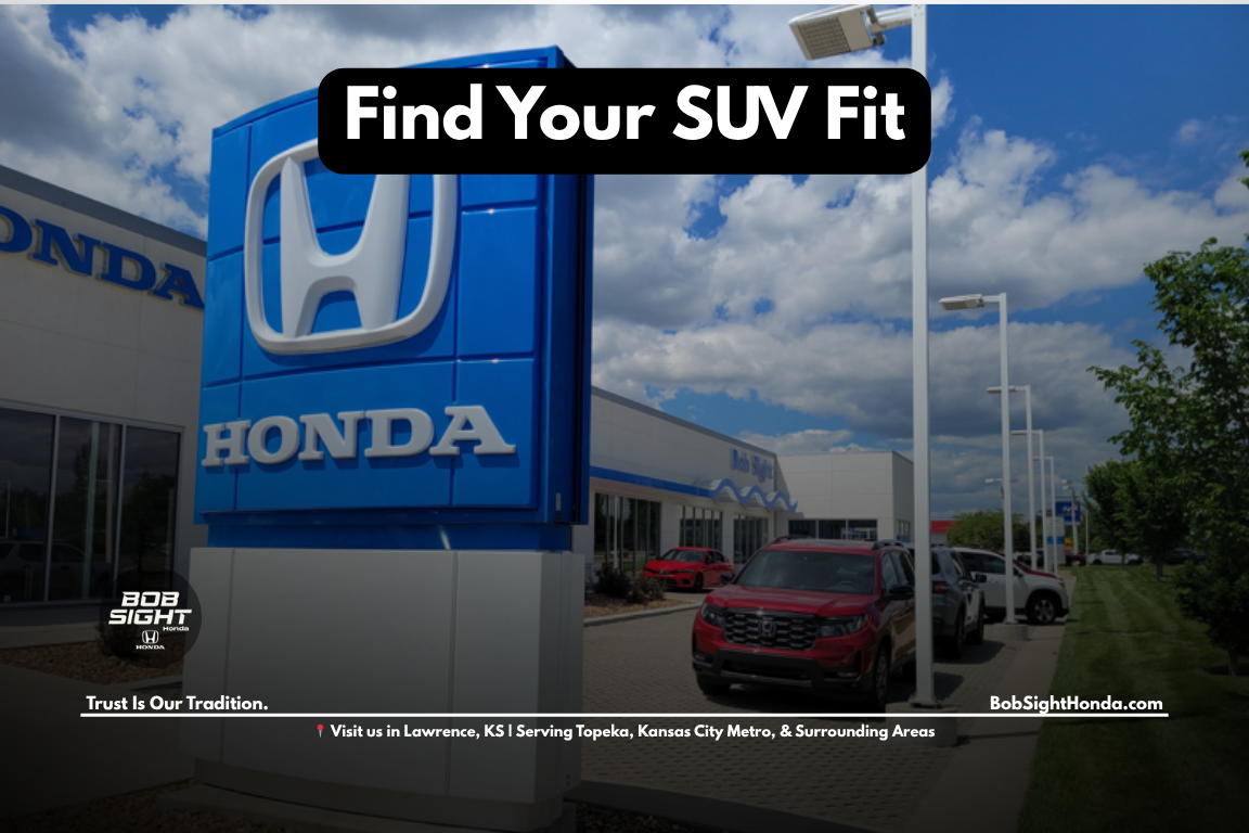 Honda SUV lineup including HR-V CR-V Passport and Pilot in Lawrence KS at Bob Sight Honda for Douglas County drivers