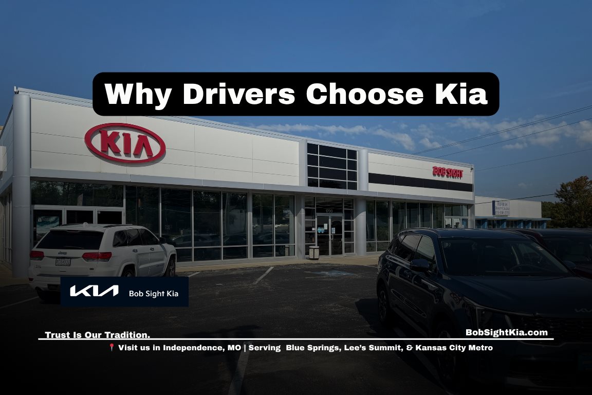 Kia dealership near Grain Valley Missouri Bob Sight Kia in Independence serving Kansas City Metro drivers choosing a local dealership