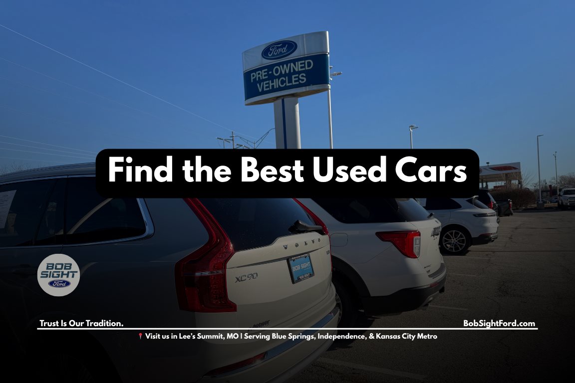 Used cars for sale in Lee’s Summit Missouri at Bob Sight Ford serving Kansas City Metro drivers looking for reliable pre owned vehicles