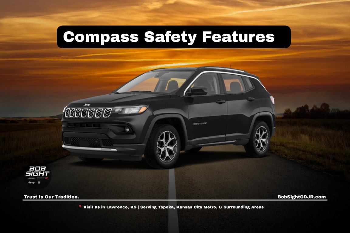 Jeep Compass safety features in Lawrence KS at Bob Sight CDJR for Kansas City Metro drivers focused on daily driving protection