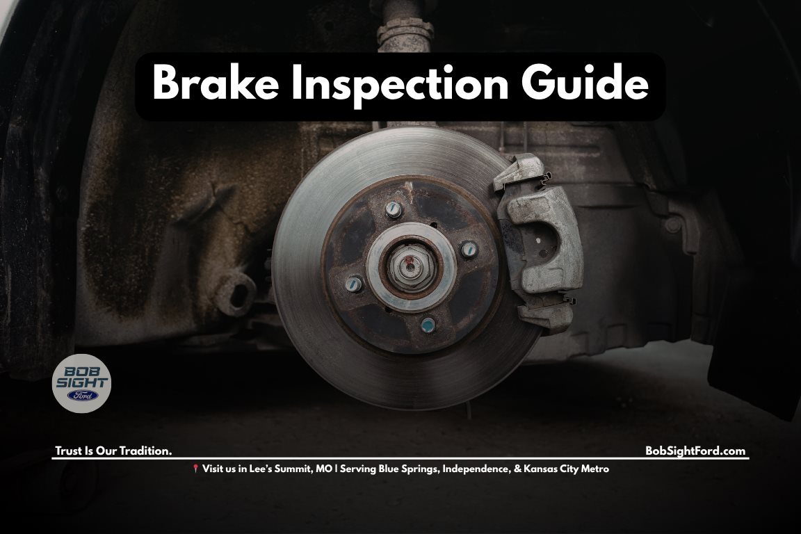 Ford brake inspection in Kansas City at Bob Sight Ford in Lee’s Summit showing brake pad and rotor check for Missouri driving conditions