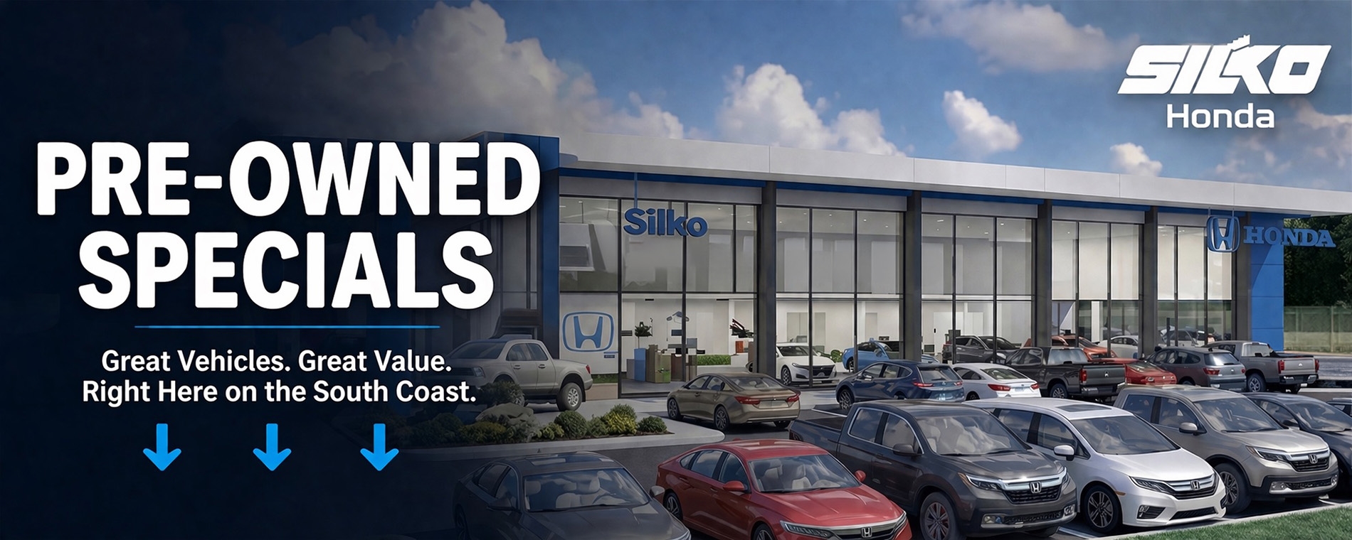 Silko Honda pre-owned specials banner featuring the dealership exterior with bold promotional text overlay, highlighting featured used vehicle opportunities on the South Coast with a modern blue gradient design and dealership branding.