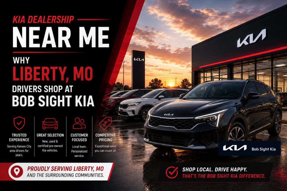 Kia dealership near Liberty Missouri at Bob Sight Kia serving Kansas City Metro drivers