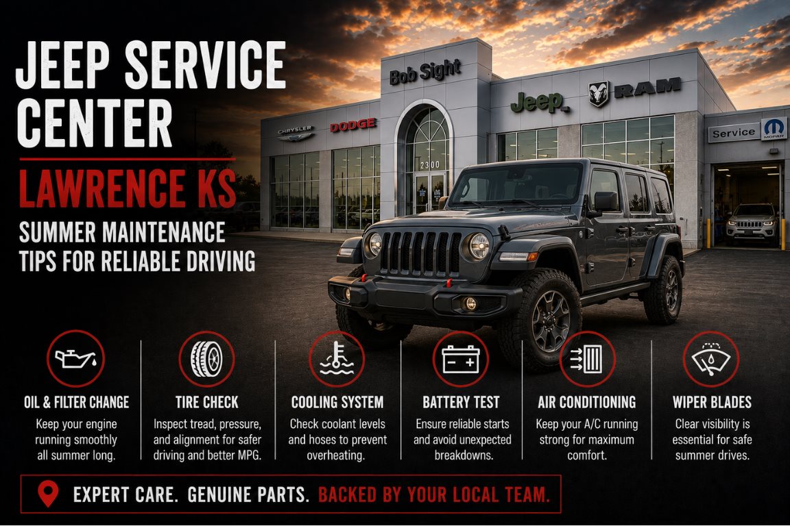 Jeep service center in Lawrence KS summer maintenance tips for reliable driving