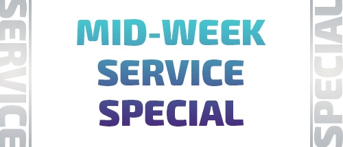 Mid-Week Service Special