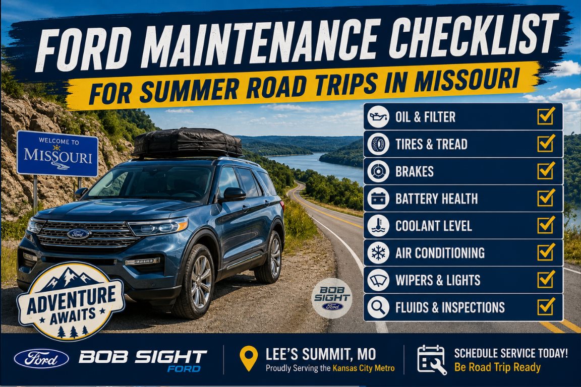 Ford maintenance checklist for Missouri summer road trips at Bob Sight Ford in Lee’s Summit