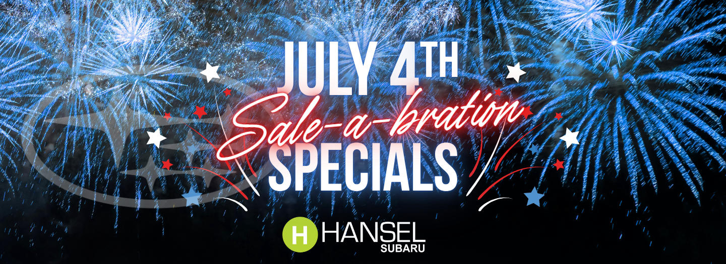 Hansel Subaru Fourth of July Specials