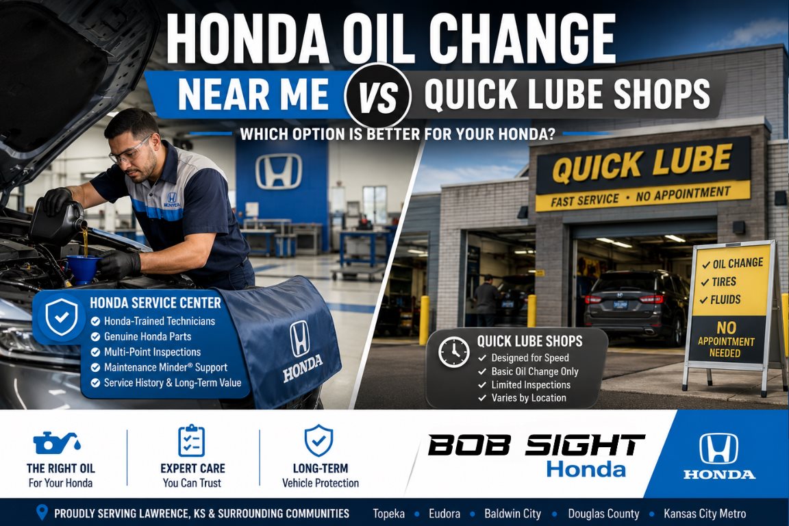 Honda oil change near me compared to quick lube shops and which service option is better for your Honda in Lawrence KS at Bob Sight Honda
