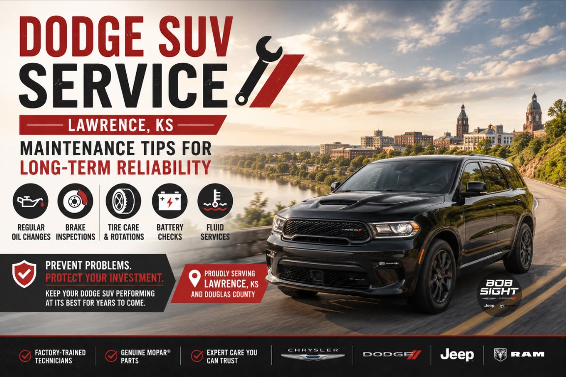 Dodge SUV Service Lawrence KS: Maintenance Tips for Long-Term Reliability