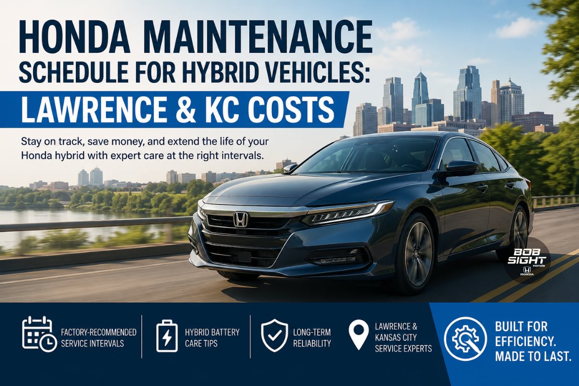 Honda Maintenance Schedule for Hybrid Vehicles in Lawrence and Kansas City