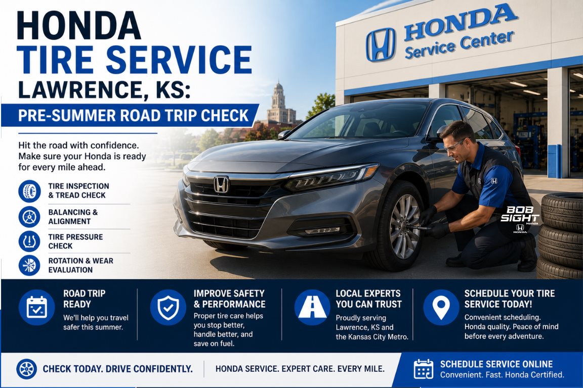 Honda Tire Service in Lawrence KS for a Pre-Summer Road Trip Check