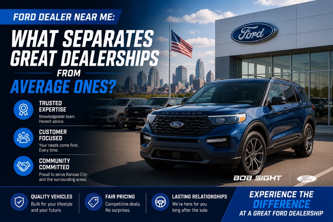 Ford dealer near me in Kansas City offering exceptional customer service, trusted expertise, and a great vehicle selection