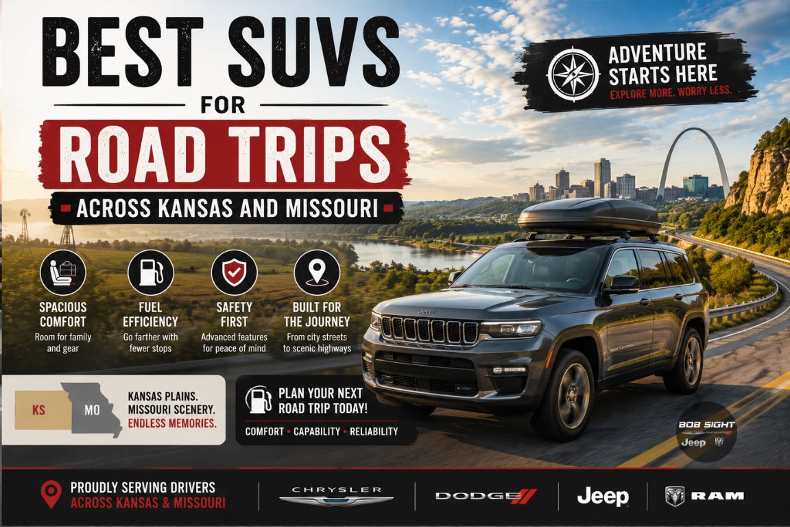 Best SUVs for Road Trips Across Kansas and Missouri: Towing, Cargo and Efficiency