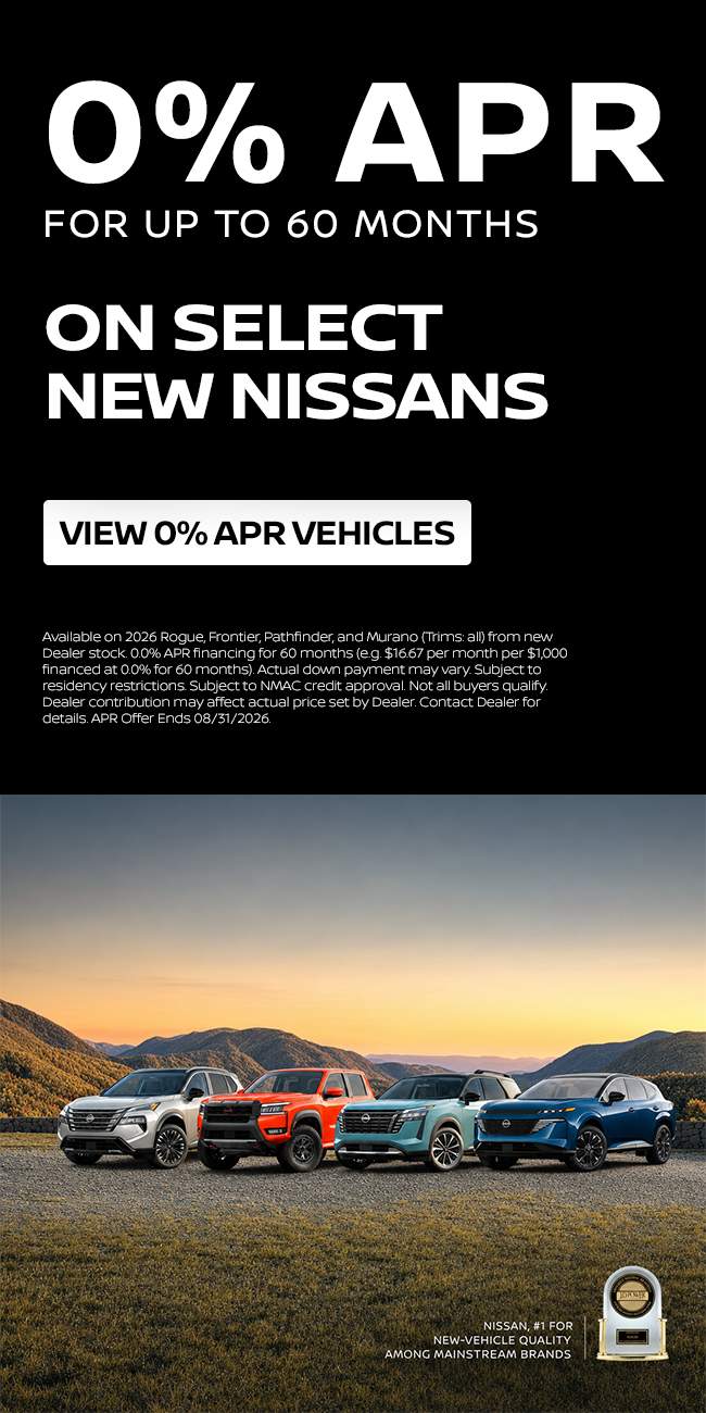 0% Nissan Rogue, Pathfinder, Murano and Frontier