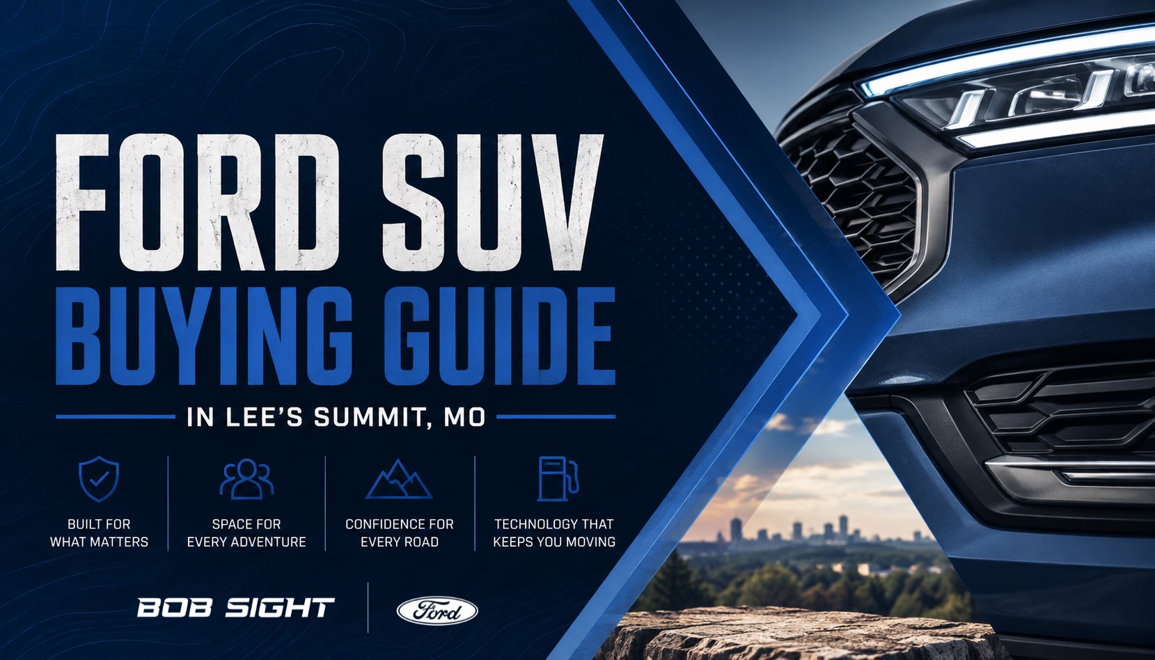 Bob Sight Ford SUV Buying Guide