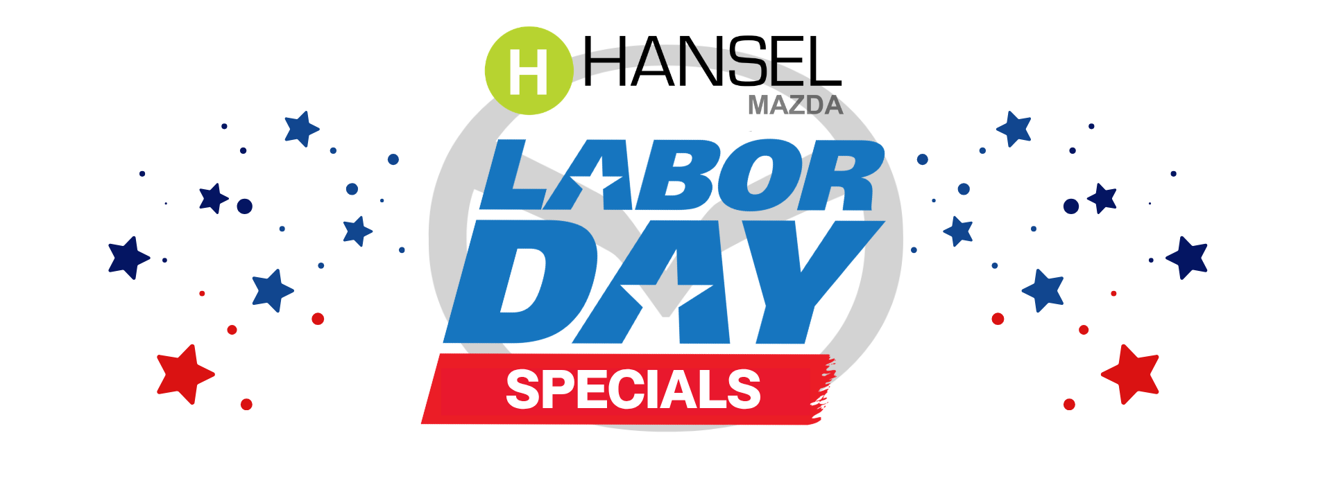 Hansel Mazda Labor Day Specials