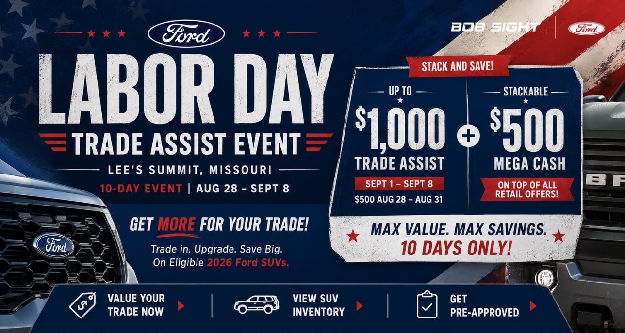 Labor Day Trade Assist Savings Event at Bob Sight Ford