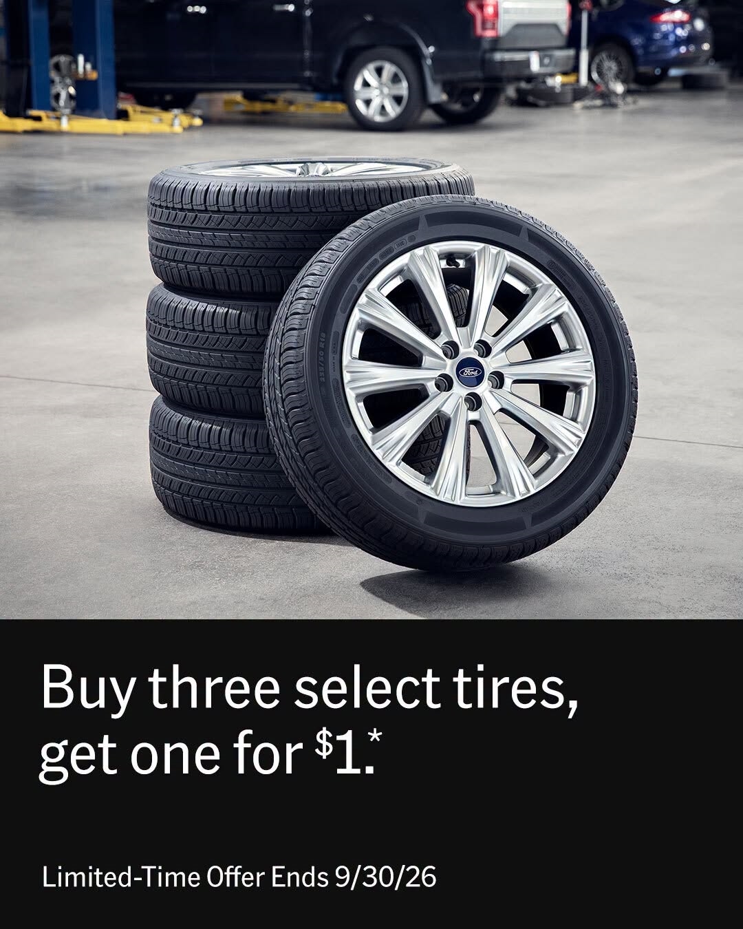 Buy 3 Tires, get one for $1!